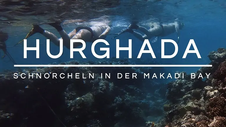 You are currently viewing Schnorcheln in der Makadi Bay | Hurghada | Ägypten