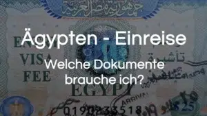 Mehr über den Artikel erfahren Ägypten Einreise 2025: ALLES zum Visum, Einreisekarte und Co.
