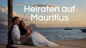 Mehr über den Artikel erfahren Heiraten auf Mauritius: Erfahrungen, Kosten, welche Dokumente?