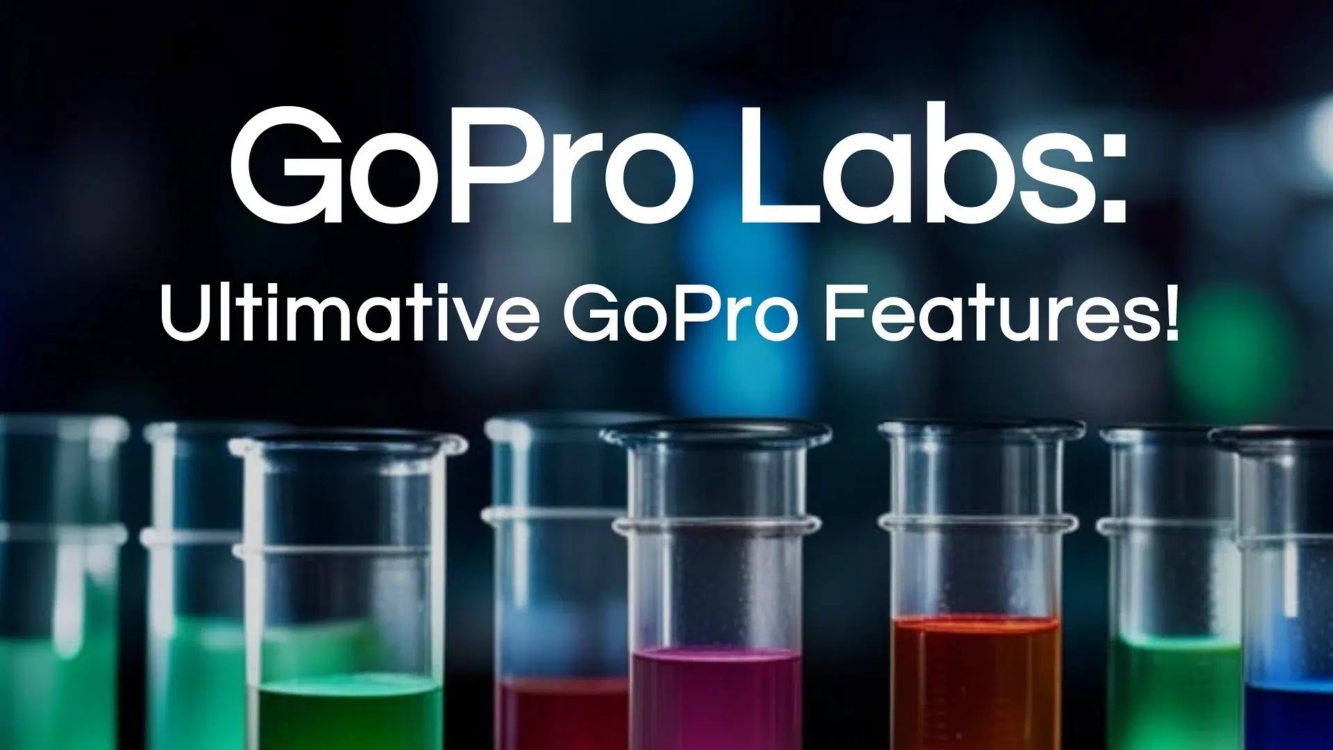 You are currently viewing GoPro Labs: NEUE Funktionen für deine GoPro!