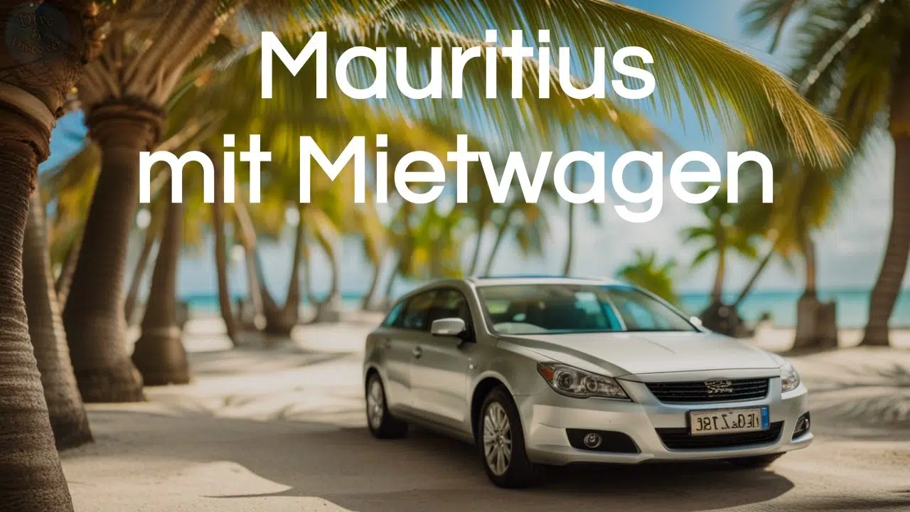You are currently viewing Mauritius mit Mietwagen: Alle Infos und wertvolle Tipps!