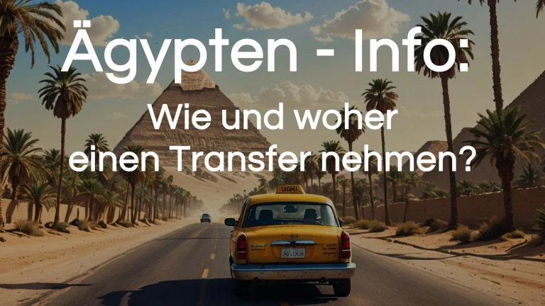 Read more about the article Ägypten Transfer: So kommst du nach Hurghada & Marsa Alam